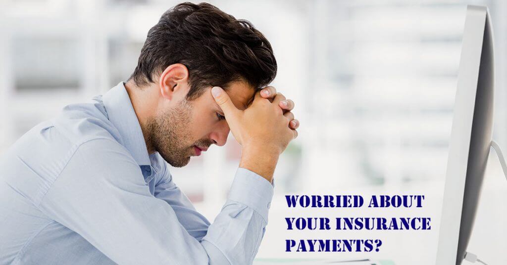 Worried about your insurance payments?